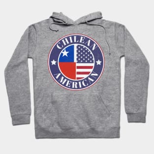 Proud Chilean-American Badge - Chile Flag Hoodie